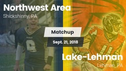 Matchup: Northwest Area High  vs. Lake-Lehman  2018