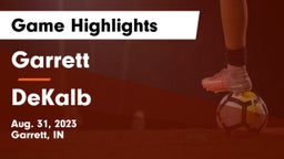 Garrett  vs DeKalb  Game Highlights - Aug. 31, 2023