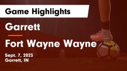 Garrett  vs Fort Wayne Wayne Game Highlights - Sept. 7, 2023