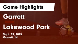 Garrett  vs Lakewood Park Game Highlights - Sept. 23, 2023