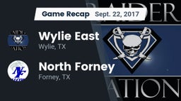 Recap: Wylie East  vs. North Forney  2017