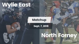 Matchup: Wylie East High vs. North Forney  2018