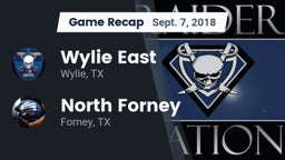 Recap: Wylie East  vs. North Forney  2018