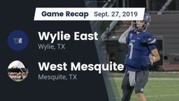 Recap: Wylie East  vs. West Mesquite  2019
