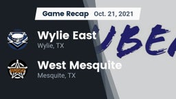 Recap: Wylie East  vs. West Mesquite  2021
