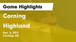 Corning  vs Highland  Game Highlights - Dec. 5, 2017