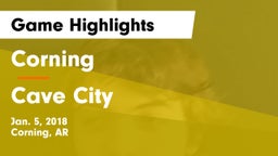 Corning  vs Cave City  Game Highlights - Jan. 5, 2018
