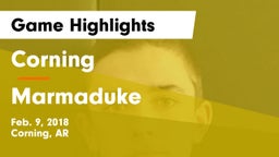 Corning  vs Marmaduke  Game Highlights - Feb. 9, 2018