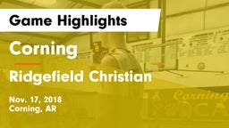 Corning  vs Ridgefield Christian  Game Highlights - Nov. 17, 2018