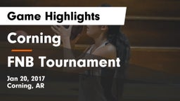 Corning  vs FNB Tournament Game Highlights - Jan 20, 2017