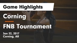 Corning  vs FNB Tournament Game Highlights - Jan 22, 2017
