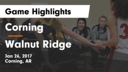 Corning  vs Walnut Ridge Game Highlights - Jan 26, 2017
