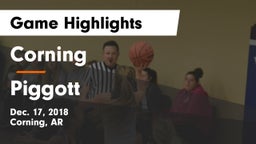 Corning  vs Piggott  Game Highlights - Dec. 17, 2018