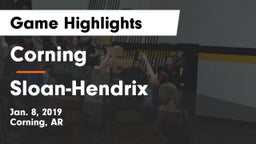 Corning  vs Sloan-Hendrix Game Highlights - Jan. 8, 2019