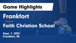 Frankfort  vs Faith Christian School Game Highlights - Sept. 7, 2023