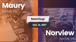Matchup: Maury  vs. Norview  2017