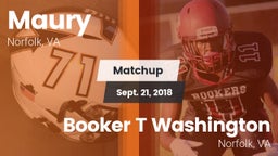 Matchup: Maury  vs. Booker T Washington  2018