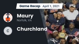 Recap: Maury  vs. Churchland  2021