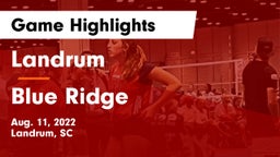 Landrum  vs Blue Ridge  Game Highlights - Aug. 11, 2022