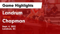 Landrum  vs Chapman  Game Highlights - Sept. 6, 2022