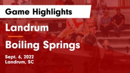 Landrum  vs Boiling Springs  Game Highlights - Sept. 6, 2022