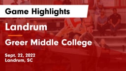Landrum  vs Greer Middle College  Game Highlights - Sept. 22, 2022