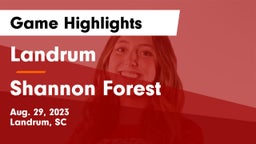 Landrum  vs Shannon Forest Game Highlights - Aug. 29, 2023