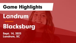 Landrum  vs Blacksburg  Game Highlights - Sept. 14, 2023