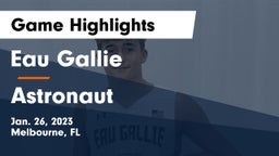 Eau Gallie  vs Astronaut  Game Highlights - Jan. 26, 2023
