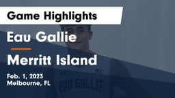 Eau Gallie  vs Merritt Island  Game Highlights - Feb. 1, 2023