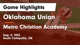 Oklahoma Union  vs Metro Christian Academy Game Highlights - Aug. 8, 2023