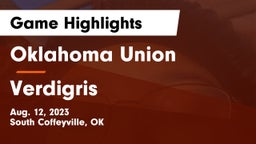 Oklahoma Union  vs Verdigris Game Highlights - Aug. 12, 2023