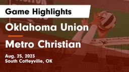 Oklahoma Union  vs Metro Christian  Game Highlights - Aug. 25, 2023