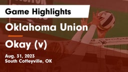 Oklahoma Union  vs Okay (v) Game Highlights - Aug. 31, 2023