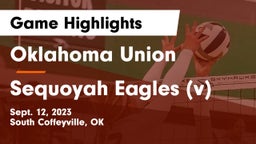 Oklahoma Union  vs Sequoyah Eagles (v) Game Highlights - Sept. 12, 2023