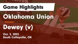 Oklahoma Union  vs Dewey (v) Game Highlights - Oct. 3, 2023