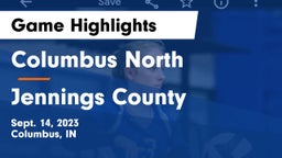 Columbus North  vs Jennings County  Game Highlights - Sept. 14, 2023