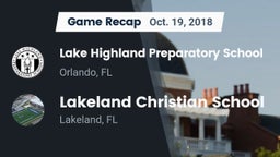 Recap: Lake Highland Preparatory School vs. Lakeland Christian School 2018