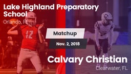 Matchup: Lake Highland vs. Calvary Christian  2018