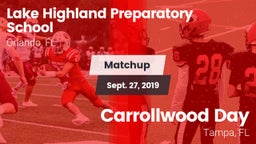 Matchup: Lake Highland vs. Carrollwood Day  2019