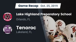 Recap: Lake Highland Preparatory School vs. Tenoroc  2019