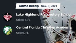 Recap: Lake Highland Preparatory School vs. Central Florida Christian Academy  2021