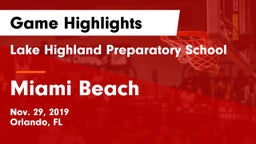 Lake Highland Preparatory School vs Miami Beach  Game Highlights - Nov. 29, 2019