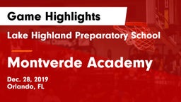 Lake Highland Preparatory School vs Montverde Academy Game Highlights - Dec. 28, 2019