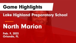 Lake Highland Preparatory School vs North Marion Game Highlights - Feb. 9, 2023