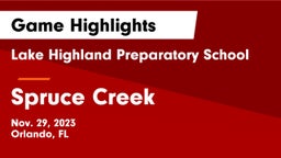 Lake Highland Preparatory School vs Spruce Creek  Game Highlights - Nov. 29, 2023
