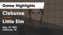 Cleburne  vs Little Elm  Game Highlights - Aug. 10, 2021