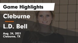 Cleburne  vs L.D. Bell Game Highlights - Aug. 24, 2021