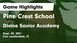 Pine Crest School vs Divine Savior Academy Game Highlights - Sept. 20, 2021