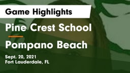 Pine Crest School vs Pompano Beach Game Highlights - Sept. 20, 2021